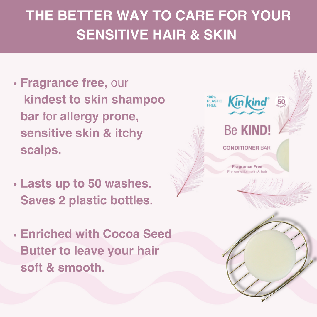 Be KIND! Fragrance Free Conditioner bar. For Sensitive Skin. Saves 2 plastic bottles!