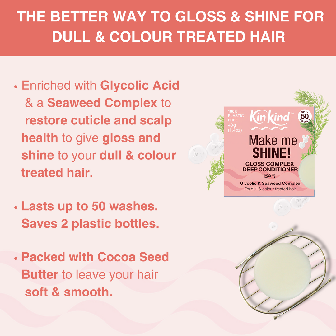 Make me SHINE! Deep Conditioner Bar. For Colour Treated & Dull hair. Saves 2 plastic bottles!